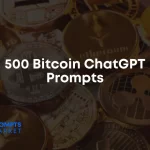 Bitcoin ChatGPT Prompts