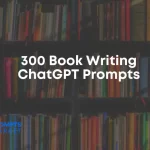 Book Writing ChatGPT Prompts