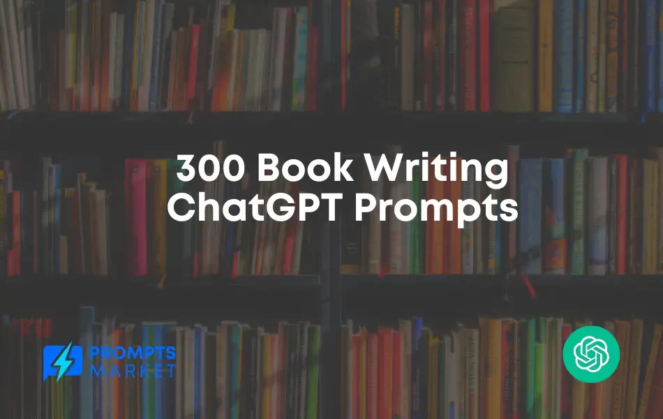 Book Writing ChatGPT Prompts