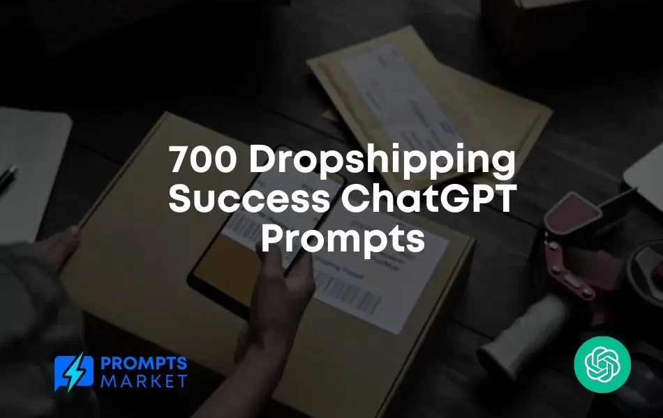 Dropshipping Success ChatGPT Prompts