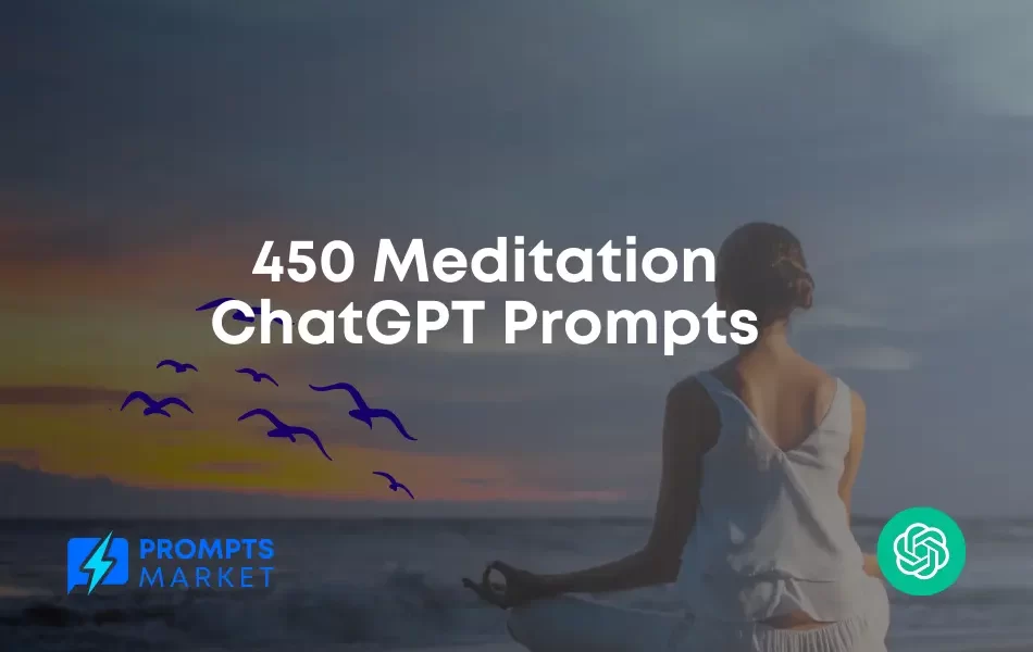 Meditation ChatGPT Prompts
